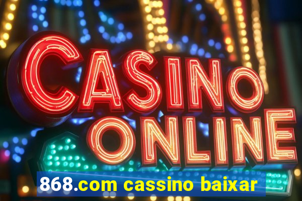 868.com cassino baixar