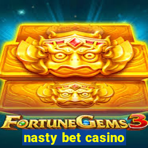 nasty bet casino