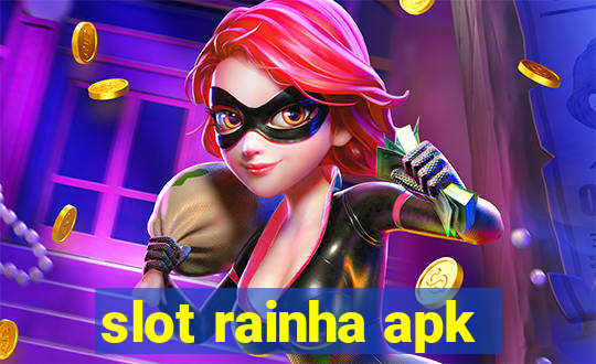 slot rainha apk