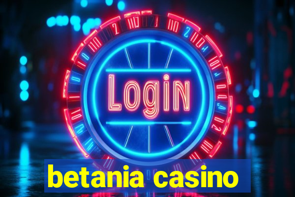 betania casino