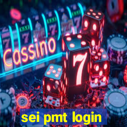 sei pmt login