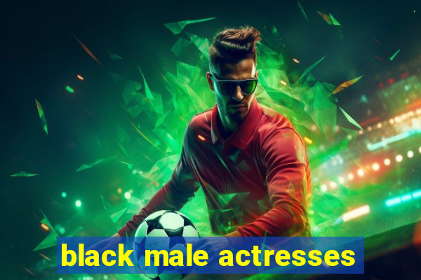 black male actresses