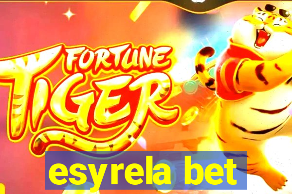 esyrela bet