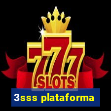 3sss plataforma