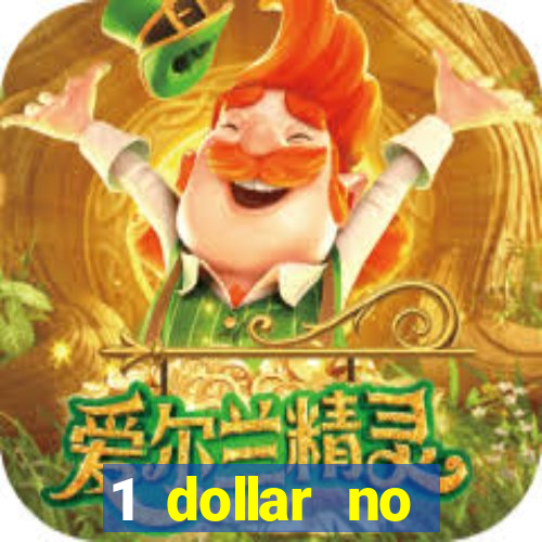 1 dollar no deposit casino