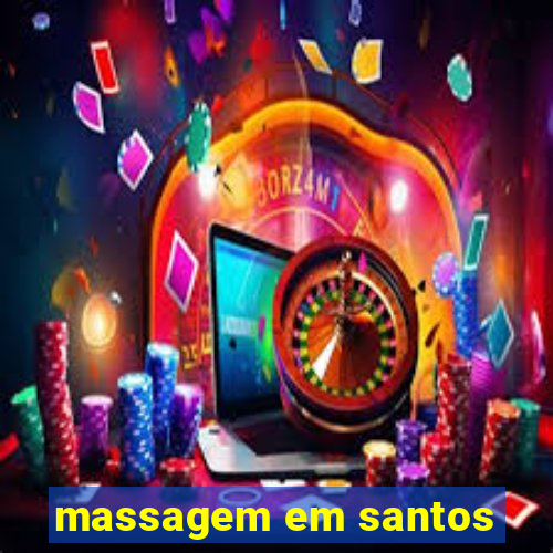 massagem em santos