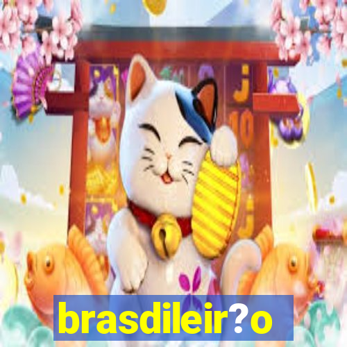 brasdileir?o