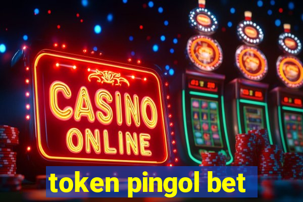 token pingol bet