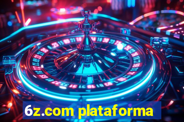 6z.com plataforma