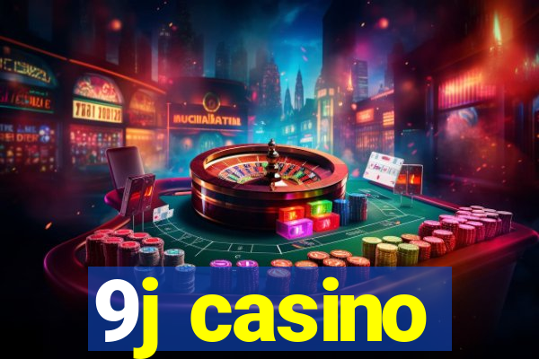 9j casino