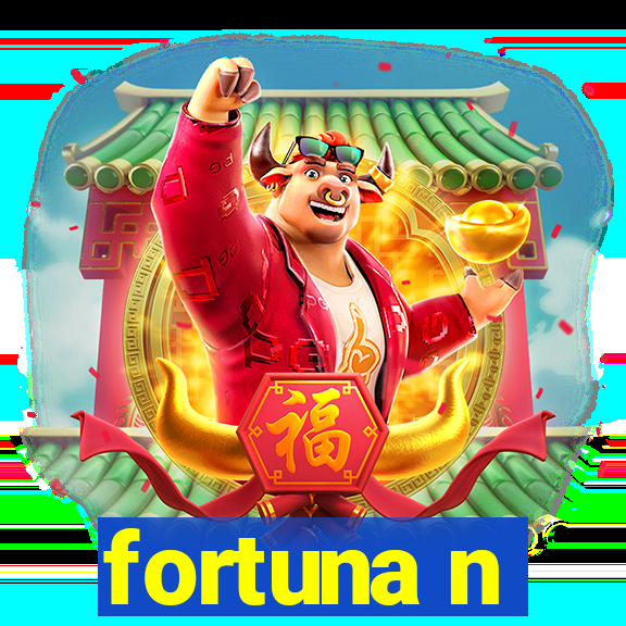 fortuna n