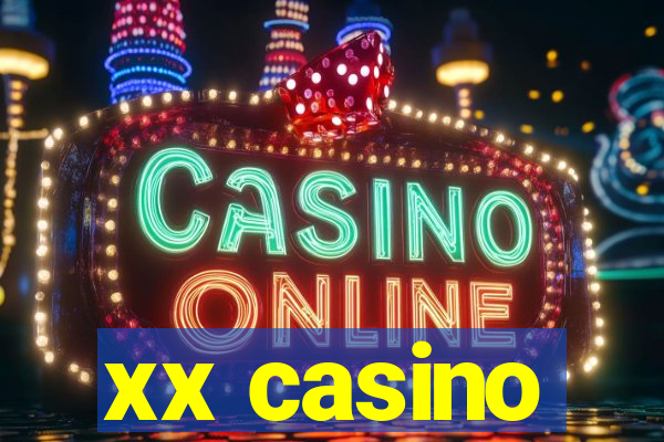 xx casino