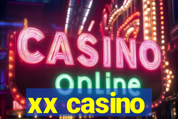 xx casino