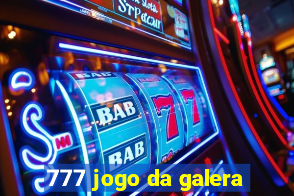 777 jogo da galera