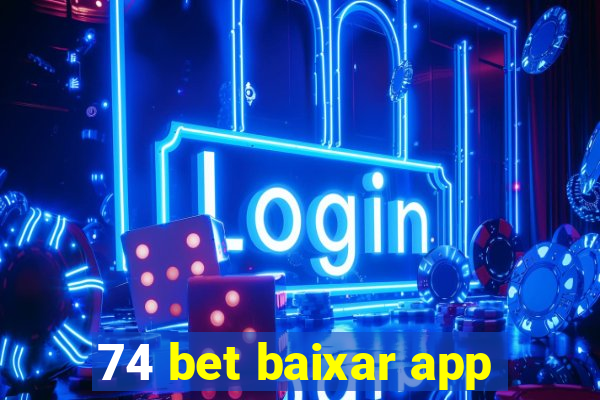 74 bet baixar app