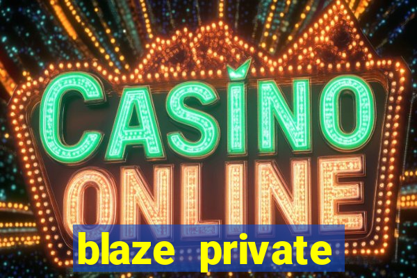 blaze private server codes