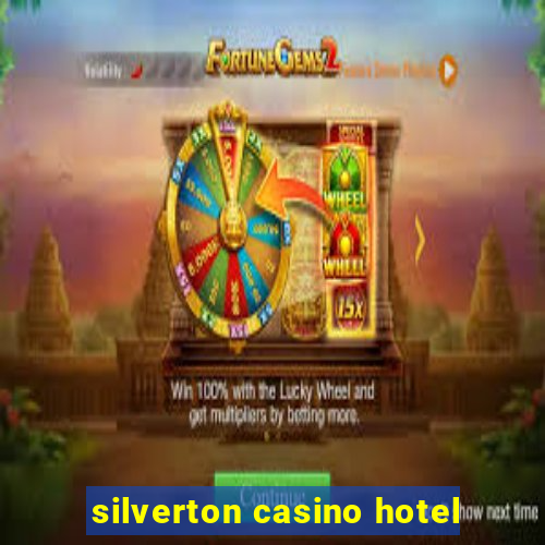 silverton casino hotel