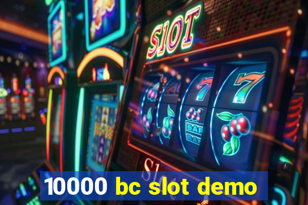 10000 bc slot demo