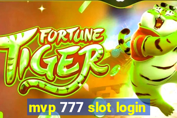 mvp 777 slot login