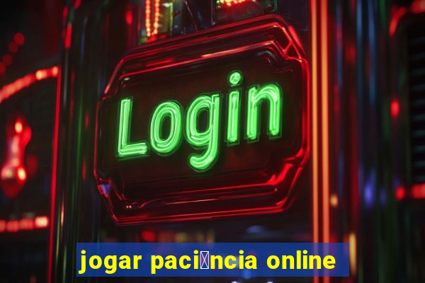 jogar paci锚ncia online