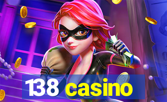 138 casino