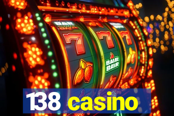 138 casino