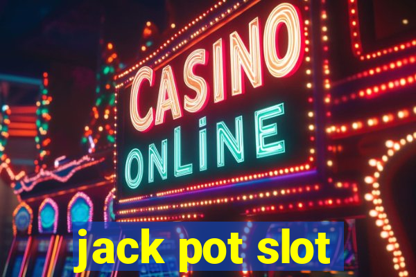 jack pot slot