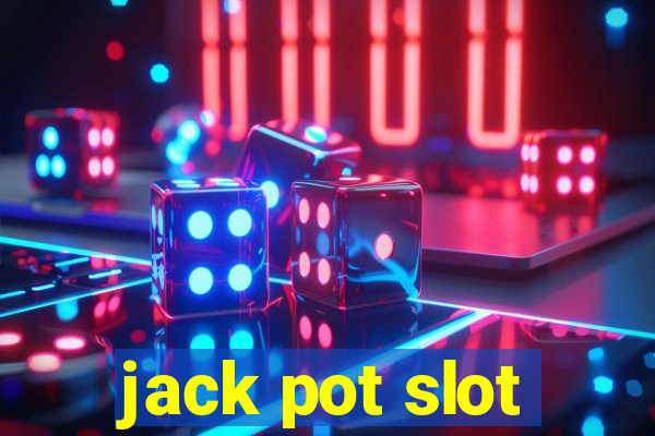 jack pot slot