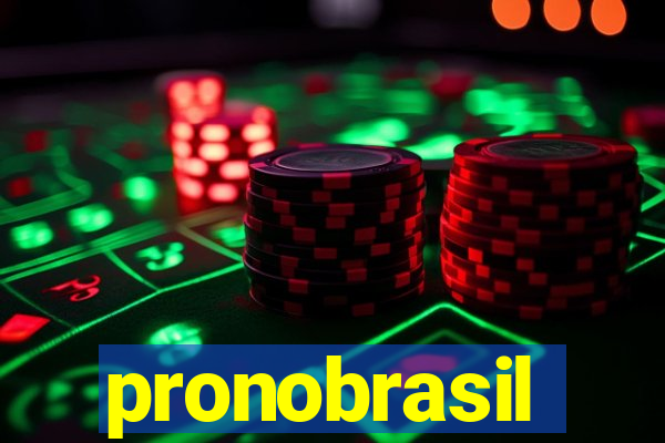 pronobrasil