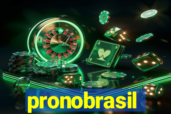 pronobrasil