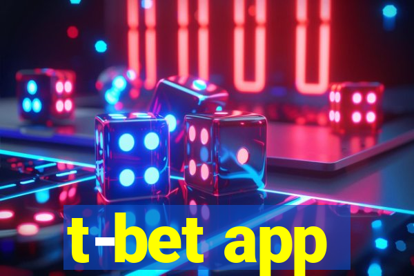 t-bet app