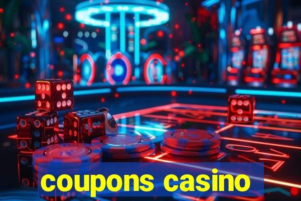 coupons casino