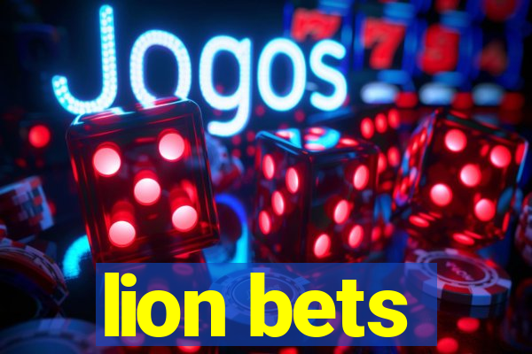 lion bets