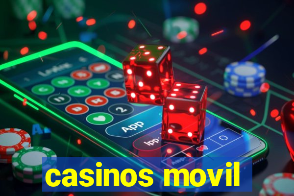 casinos movil