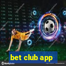 bet club app