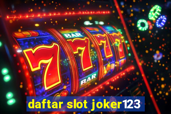 daftar slot joker123