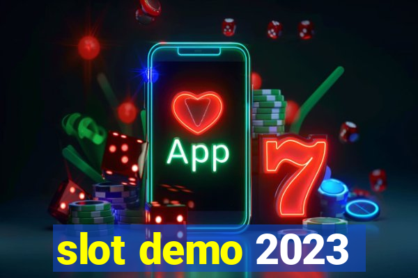 slot demo 2023