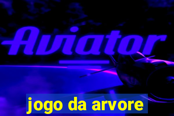 jogo da arvore