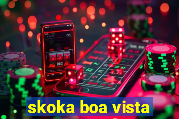 skoka boa vista