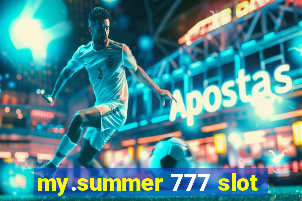 my.summer 777 slot