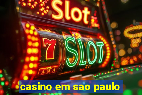 casino em sao paulo