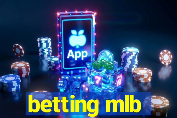 betting mlb