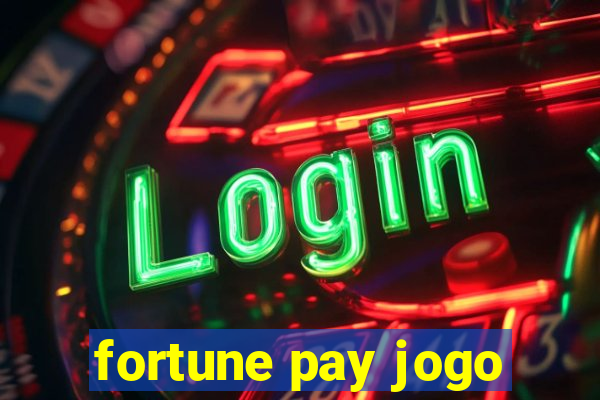 fortune pay jogo