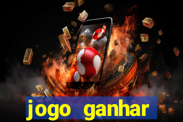 jogo ganhar dinheiro online