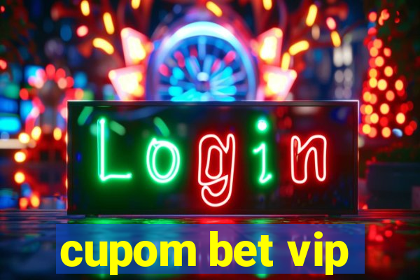 cupom bet vip