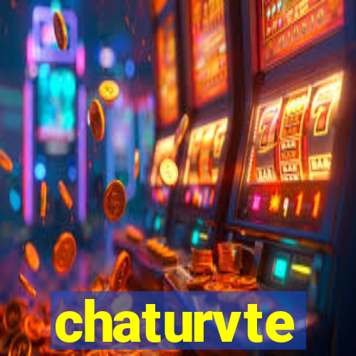 chaturvte