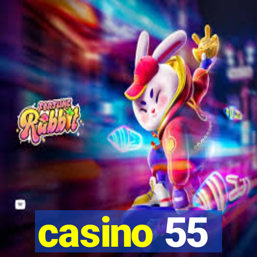 casino 55