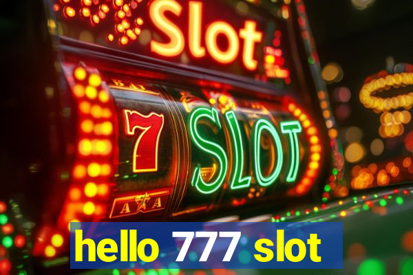 hello 777 slot