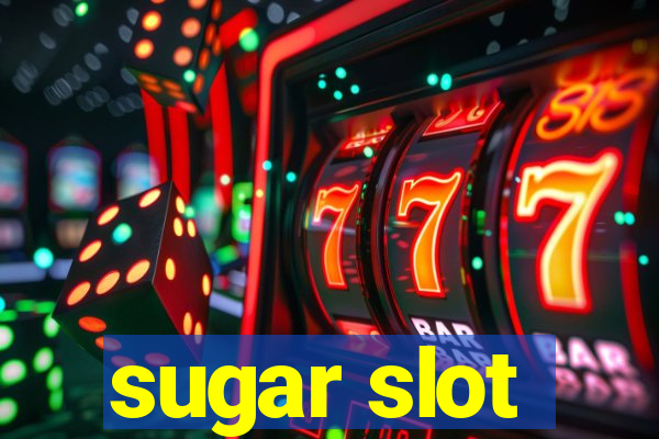 sugar slot