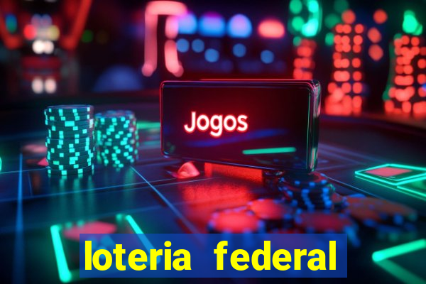 loteria federal giga bicho